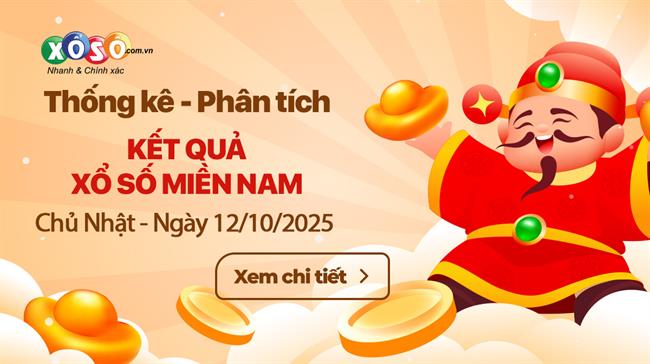 Thống Kê XSMN 12/10/2025 - Tổng Hợp Dữ Liệu Xổ Số Chủ Nhật 12/10